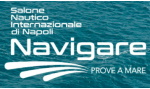 SALONE NAUTICO INTERNAZIONALE DI NAPOLI - NAVIGARE